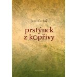 Prstýnek z kopřivy - Pavel Čech – Sleviste.cz