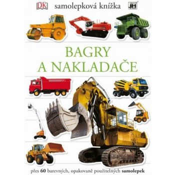 Samolepková knížka Bagry a Nakladače