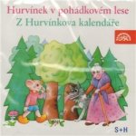 Hurvínek v pohádkovém lese, Z Hurvínkova kalendáře S+H 25 - Tušl, Kirschner – Hledejceny.cz