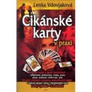 Cikánské karty v praxi Lenka Vdovjaková