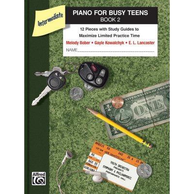 Piano for Busy Teens Book 2 12 Pieces with Study Guides to Maximize Limited Practice Time noty pro klavr 624173 – Hledejceny.cz