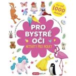 Pro bystré oči Aktivity pro dívky – Hledejceny.cz