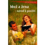 Muž a žena - návod k použití – Hledejceny.cz