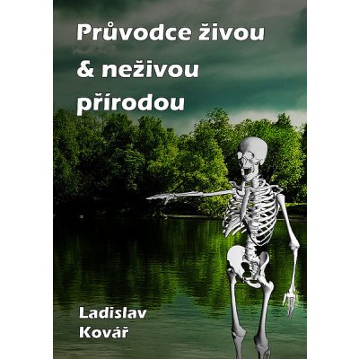 Průvodce živou & neživou přírodou