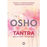 Tantra nejvyšší poznání - Osho – Zbozi.Blesk.cz