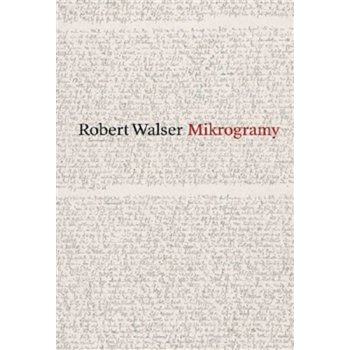 Mikrogramy - Robert Walser