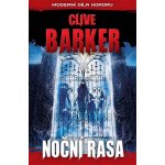 Noční rasa - Clive Barker – Hledejceny.cz