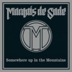 Somewhere Up in the Mountains Marquis De Sade LP – Hledejceny.cz