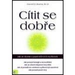 Cítit se dobře Burns David D., M.D. – Zbozi.Blesk.cz