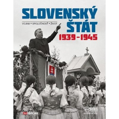 Slovenský štát 1939-1945 – Zbozi.Blesk.cz