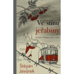 Ve stínu jeřabiny - Díl první: Prokop (1938-1940) – Zboží Mobilmania