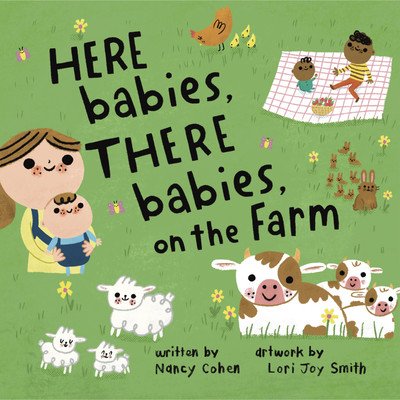 Here Babies, There Babies on the Farm Cohen NancyBoard Books