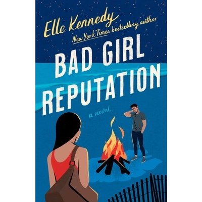 Bad Girl Reputation: An Avalon Bay Novel Kennedy EllePaperback