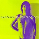 Pop Iggy - Nude & Rude - The Best Of Iggy Pop CD – Hledejceny.cz