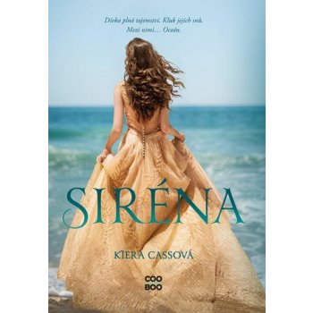 Siréna - Cassová Kiera