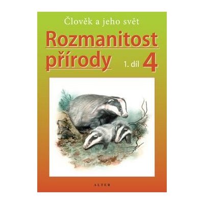 Rozmanitost přírody 4, 1. díl