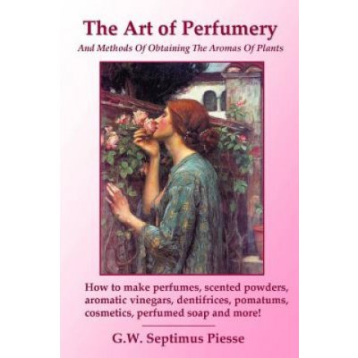 ART OF PERFUMERY & METHODS OF – Zbozi.Blesk.cz