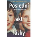 Poslední akt lásky Cathy Rentzenbrink