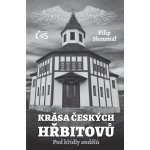 Krása českých hřbitovů - Pod křídly andělů - Skoumal Filip – Hledejceny.cz