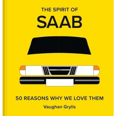 SAAB: The Car in 50 Reasons Why