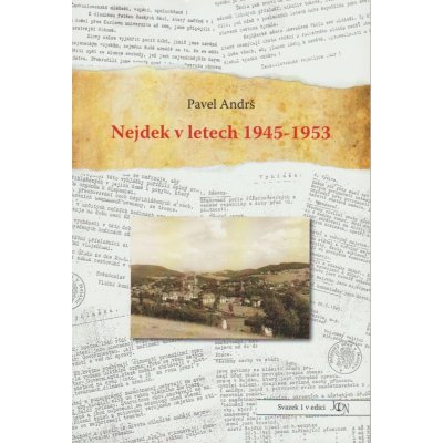 Antikvariát - Nejdek v letech 1945-1953 Pavel Andrš