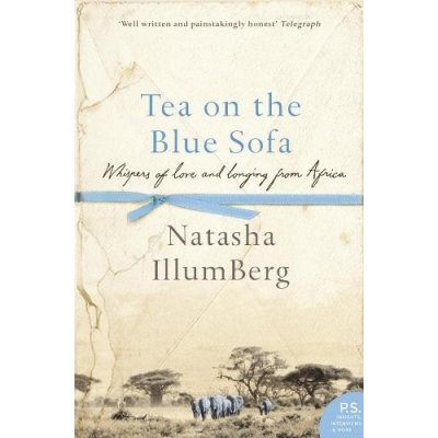 Tea on the Blue Sofa - Whispers of Love and Longing from Africa Illum Berg NatashaPaperback – Hledejceny.cz