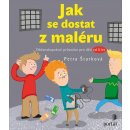 Jak se dostat z maléru - Petra Štarková