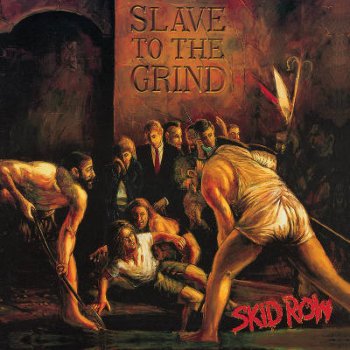 Skid Row - RSD - SLAVE TO THE GRIND LP