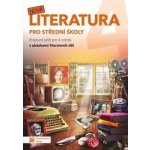 NOVÁ LITERATURA PRO 4.ROČNÍK SŠ PRACOVNÍ SEŠIT - Jiřičková a kolektiv – Sleviste.cz