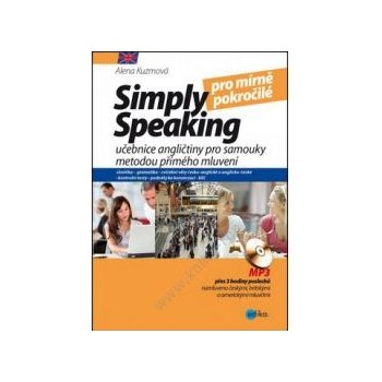 Simply speaking pro mírně pokročilé - Kniha + CD audio, MP3