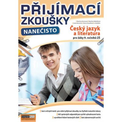 Přijímací zkoušky nanečisto Český jazyk a literatura pro žáky 9. ročníků ZŠ