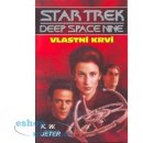 Star Trek - Deep Space 9 - Vlastní krví K. W. Jeter