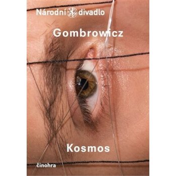 Kosmos - činohra - Witold Gombrowicz