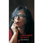 Paranoidní pijavice - Jana Jirásková – Hledejceny.cz