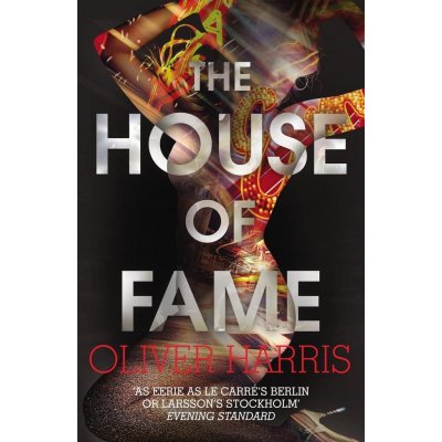 The House of Fame: Nick Belsey Book 3 Paperb... Oliver Harris – Sleviste.cz