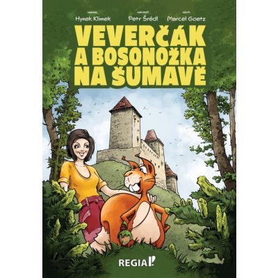 Veverčák a Bosonožka na Šumavě - Klimek Hynek – Zboží Mobilmania