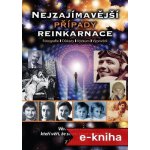 Nejzajímavější případy reinkarnace - Ramaja s.r.o. – Hledejceny.cz