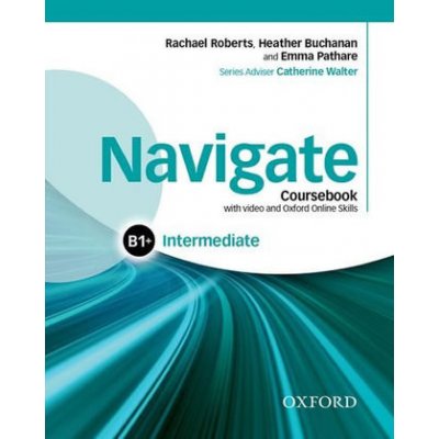 Navigate Intermediate B1+ - Coursebook – Hledejceny.cz