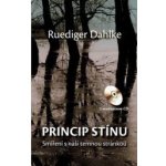 Princip stínu + CD. Smíření s naší temnou stránkou - Ruediger Dahlke - CPress – Sleviste.cz