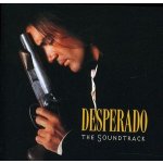 Desperado - Original Soundtrack Various CD – Hledejceny.cz