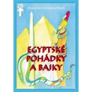 Egyptské pohádky a bajky - Marcela Kohoutová