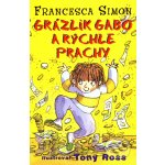 Grázlik Gabo a rýchle prachy - Francesca Simon – Hledejceny.cz