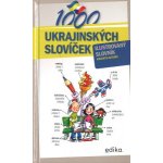 1000 ukrajinských slovíček - Myronova Halyna, Gazdošová Oxana, Kalin, Ševečková Monika, Lytvynyuk Olga – Hledejceny.cz