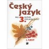 Český jazyk pro 3.ročník základní školy - a kolektiv Konopková