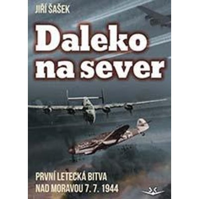 Daleko na sever - Jiří Šašek – Zboží Mobilmania