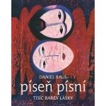 Píseň písní - Daniel Raus – Hledejceny.cz