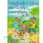 Medvídci jdou do školy a jiné příběhy -- Čteme s velkými písmeny – Zboží Mobilmania