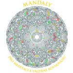 Mandaly pro meditaci a vnitřní rovnováhu – Hledejceny.cz
