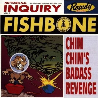 Fishbone - Chim Chims Badass Revenge CD – Hledejceny.cz