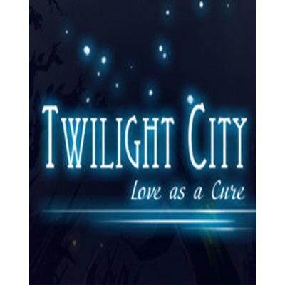 Twilight City: Love as a Cure – Hledejceny.cz